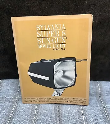 Vintage Manual - Sylvania Super 8 Sun Gun Movie Light  Model SG-8 • $7.99