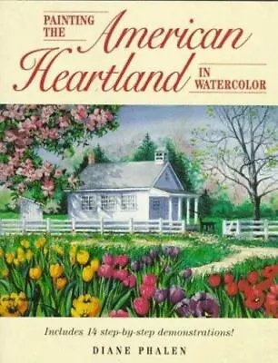 $5 • Buy Painting The American Heartland In Watercolor