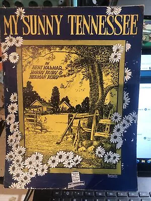 1921 Ragtime Sheet Music MY SUNNY TENNESSEE By Kalmar/Ruby • $8
