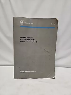 Mercedes Benz Series 107 Vol 2 Chassis Body Service Manual • $69.99