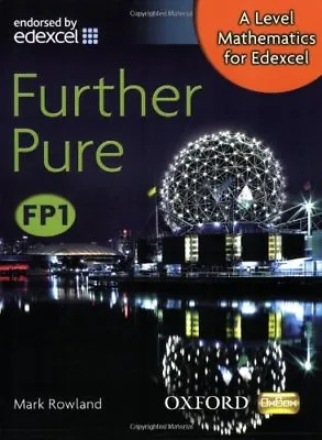 A Level Mathematics For Edexcel: Further Pure FP1Mark Rowland • £2.35