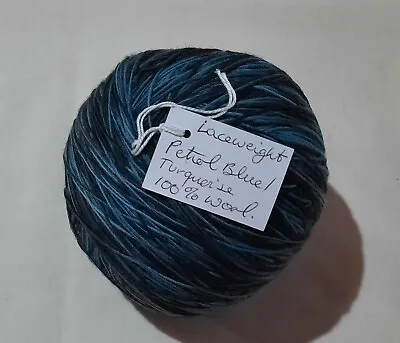 100% Wool Laceweight Petrol Blue/Turquoise Colourway Very Soft 105g  • £12.99