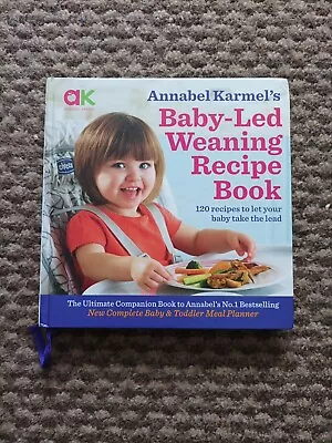 Annabel Karmel's Baby-Led Weaning Recipe Book: 120 Recipes  • £2