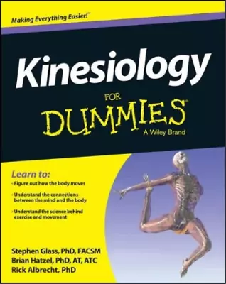 Steve Glass Brian Hatzel Rick Albrecht Kinesiology For Dummies (Paperback) • $50.34