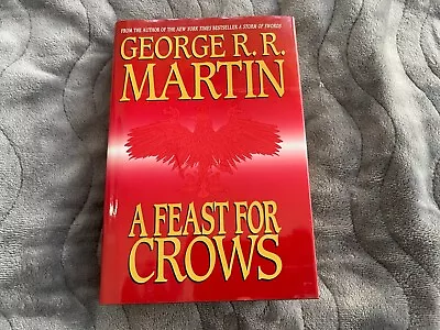 A Feast For Crows George R.R. Martin 2005 Hardcover 1st Edition 1st Print • $16.99