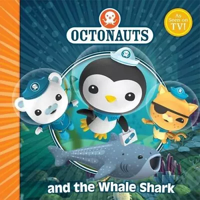 The Octonauts And The Whale Shark By Simon & Schuster UK Paperback Book • £3.49