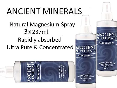£73.33 • Buy 3 X 237ml ANCIENT MINERALS Magnesium Oil  (Genuine Zechstein Magnesium Chloride)