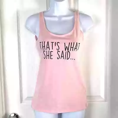 Bridesmaid Tank Top Sz S Pink That’s What She Said • $19