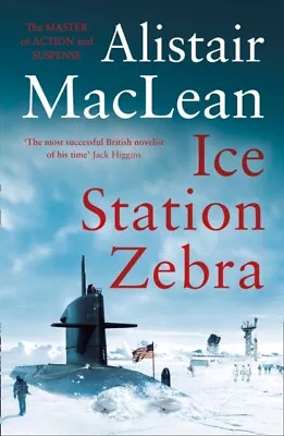 Alistair MacLean - Ice Station Zebra - New Paperback - J245z • £11.43