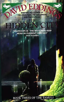 Eddings David : The Hidden City: Bk. 3 (Tamuli) Expertly Refurbished Product • £3.54