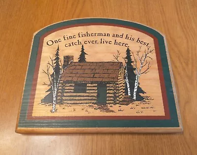 Vintage Wood Fishing Sign  One Fine Fisherman And His Best Catch Ever Live Here  • $15.99
