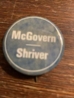 McGovern Shriver Political Campaign Pinback Button • $4