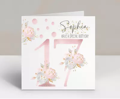 Personalised Girls 17th Birthday Card Pink Floral Daughter Niece Sister Cousin • £3.79