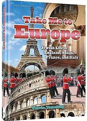 Take Me To Europe: Jewish Life In England Spain France And Italy - VERY GOOD • $18.41