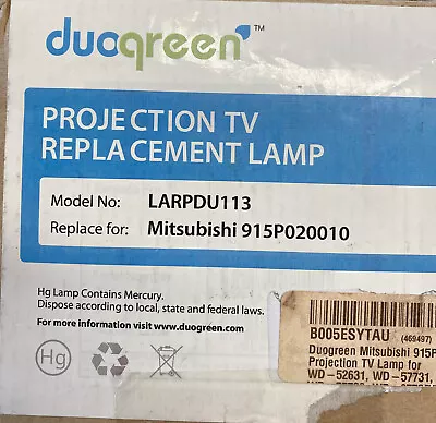 Duogreen Projection Tv Replecement Light LARPDU113 Mitsubishi 915P020010 • $33.50