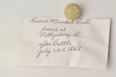 Round Musket Ball Relic From Battle Of Gettysburg 1863 Civil War • $12.99