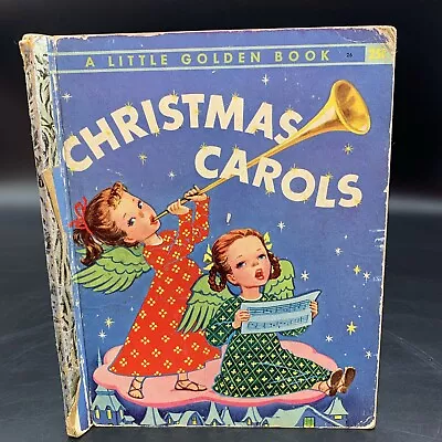 A Little Golden Book Christmas Carols Copyright 1946 • $18