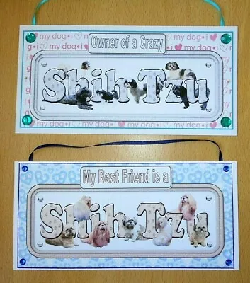 £2.99 • Buy Shih Tzu Dog Sign Choice Of Colours & Wording Plaque Card Wall Hanging Handmade