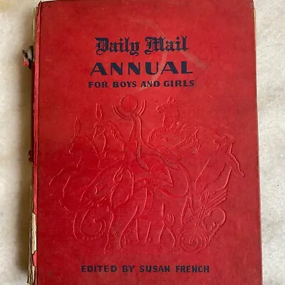 Daily Mail Annual For Boys And Girls 1949 To 1950. Susan French. Vintage. • £3