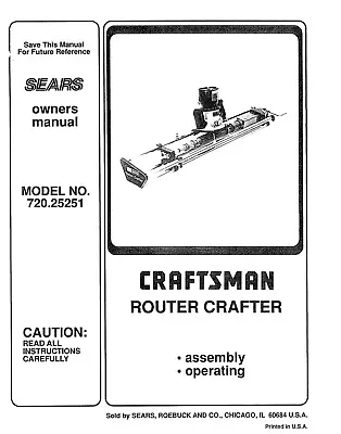 Router Crafter Operator Instruction Manual Fits Craftsman 720.25251 • $19.97