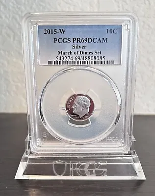 2015-W Silver Proof Dime - March Of Dimes PCGS PR69DCAM PF69 2015 W PR69 • $76.98