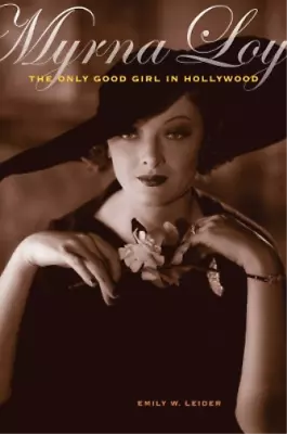 Emily W. Leider Myrna Loy (Paperback) (UK IMPORT) • $53.60