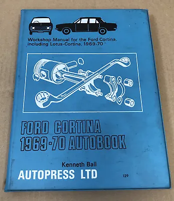 £2.99 • Buy FORD CORTINA 1969 - 70 AUTOBOOK 1973 Kenneth Ball Autopress Ltd First Edition