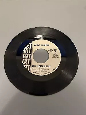 MAC CURTIS - I'd Run A Mile / Gulf Stream Mile 45RPM GRT 41 • $12