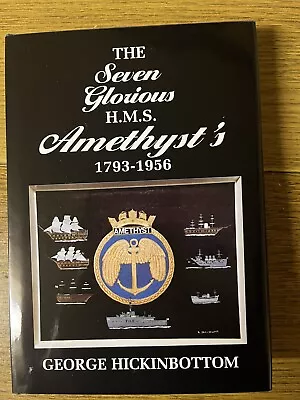 £16.95 • Buy H.m.s. Amethyst 1793-1956 The 7 Ship History All Battles Epic’s Photos Maps Etc