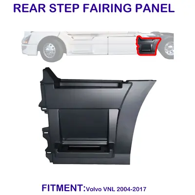 Rear Step Fairing Panel For Volvo VNL 2004-2017 Driver (LH) Side /75CM • $229