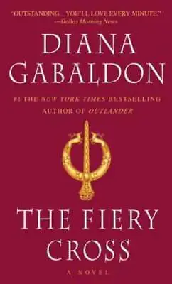 The Fiery Cross (Outlander) - Mass Market Paperback By Gabaldon Diana - GOOD • $4.20