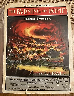 E.T. PAULL THE BURNING OF ROME 1903 Two Step March Vintage Sheet Music • $8