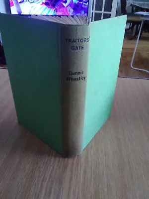 £7.95 • Buy Traitors Gate By Dennis Wheatley (1st Edition 1958) Hardback Book