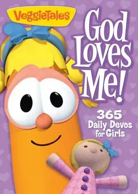 God Loves Me!: 365 Daily Devos For Girls [Veggietales] By Worthy Inspired  Pape • $4.47