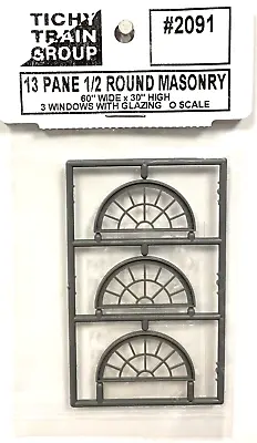 O Scale Tichy Train Group 2091 13-Pane Half-Round Masonry Window (3) Pcs • $4