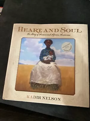 Kadir Nelson Signed Heart And Soul 1st First Edition Hologram COA • $299.95