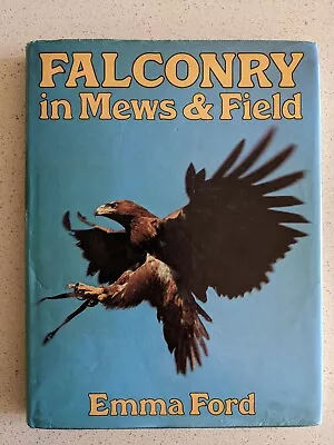 Falconry In Mews And Field By Ford Emma Charles T Branford • $38