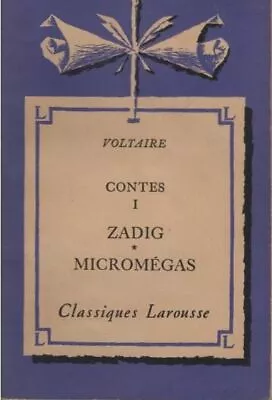 Contes 1 : Zadig. Micromegas (extraits) Classiques Larousse. Voltaire: • £4.84