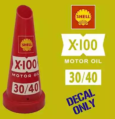 VINTAGE SHELL X-100 BOTTLE POURER Decal Sticker Garage Mancave Motoroil DECALS • $3.91