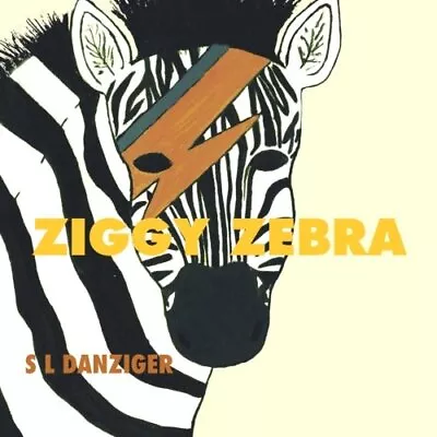 Ziggy Zebra.by Danziger  New 9781495448669 Fast Free Shipping<| • £13.49