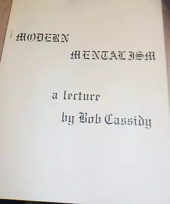 Modern Mentalism A Lecture   Book By Bob Cassidy SIGNED • $49.99