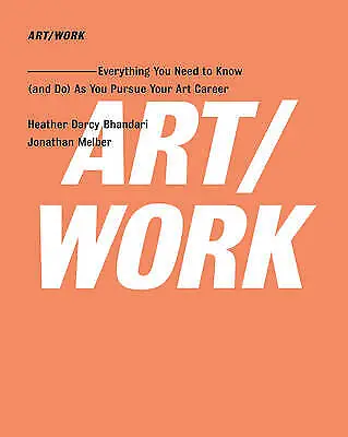 £4.60 • Buy Melber, Jonathan : ART/WORK: Everything You Need To Know (a Fast And FREE P & P