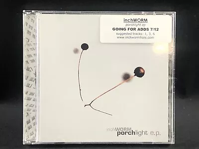 Inchworm Porchlight E.P. CD MULTIPLE CD'S SHIP FREE • $9.94