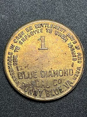 Blue Diamond Coal Co. 1 Cent 1948 Coal Scrip Token Bonny Blue Virginia 539 • $4.50