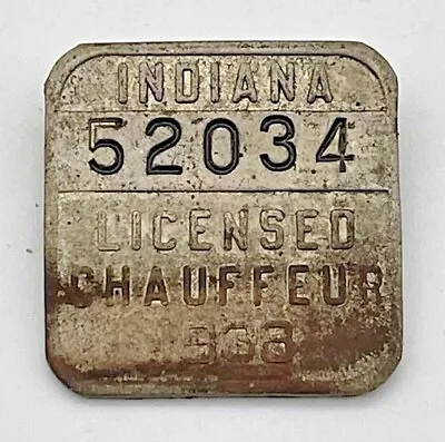 Vtg Indiana Licensed Chauffeur Badge Pin 1938 State Driver License Metal Tag • $19.99