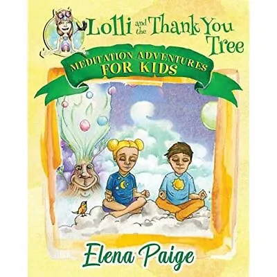 Lolli And The Thank You Tree By Elena Paige (Paperback - Paperback NEW Elena Pa • £10.84