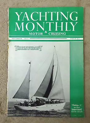 Yachting Monthly & Motor Cruising November 1947 / Sailing Cruising Boats Sailing • $11.99