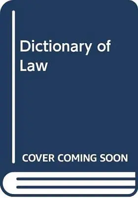 Dictionary Of Law • £3.49