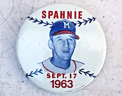 Milwaukee Braves Baseball Warren Spahn Pinback Button SPAHNIE Sept 17  1963 HOF • $29.95