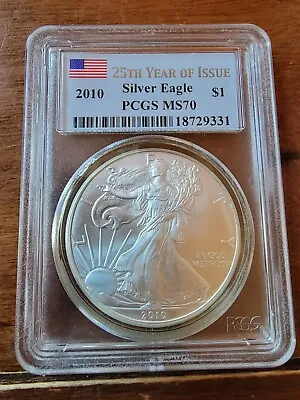 2010 SILVER EAGLE PCGS MS 70 25th YEAR ISSUE • $50